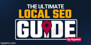 The Ultimate Local SEO Guide