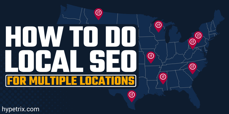 how to do local seo for multiple locations