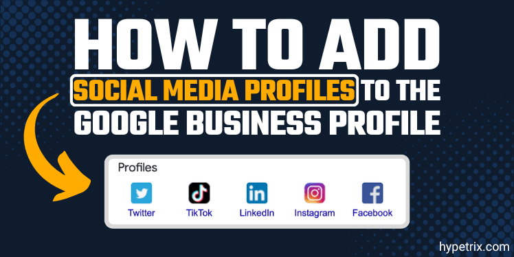 how to add social media profiles to the google business profile
